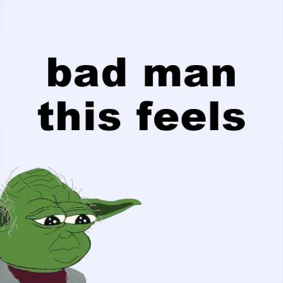 BadManThisFeels.thumb.jpg.d2ae0774415b2f73de4338d26a648d14.jpg